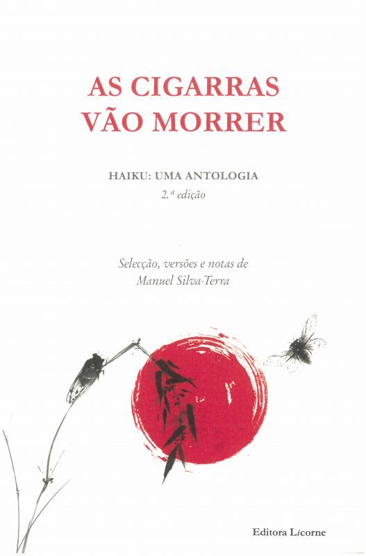 As Cigarras vão Morrer - Haiku: Uma Antologia