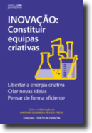 Inovação: Constituir Equipas Criativas