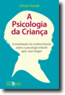 A Psicologia da Criança