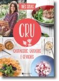 Cru: Carpaccios, Tértaros e Ceviches