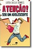 Atenção! Sou Um Adolescente