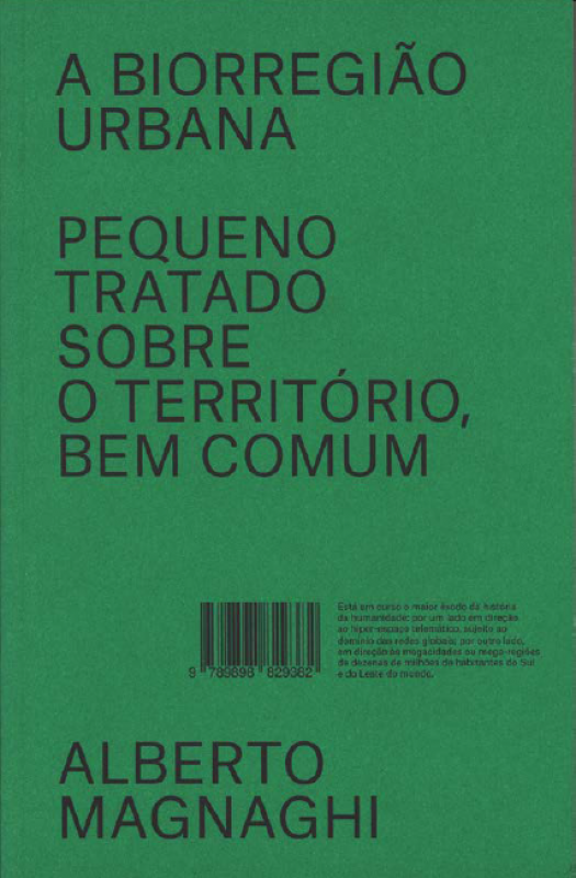 A Biorregião Urbana - Pequeno Tratado sobre o Território, Bem Comum