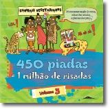 450 Piadas = 1 Milhão de Risadas Vol. 3