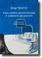Uma Certa Quantidade/A Certain Quantity