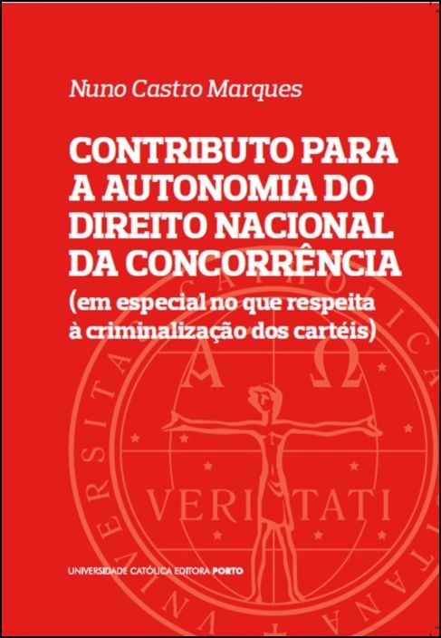 Contributo Para a Autonomia do Direito Nacional da Concorrência