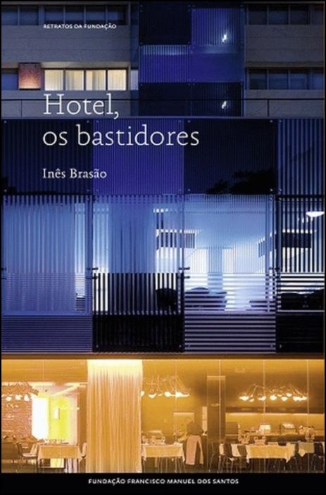 Hotel, os Bastidores