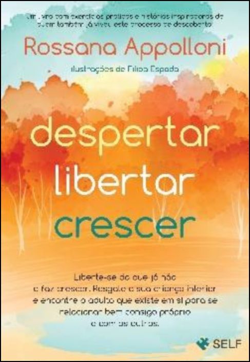 Despertar, Libertar, Crescer