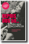 Depois dos 50... Tudo Pode Acontecer
