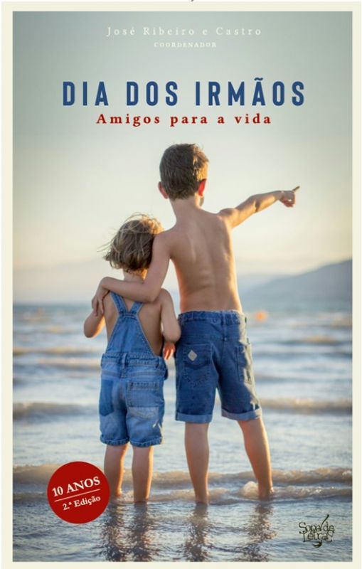 Dia dos Irmãos - Amigos para a Vida