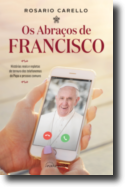 Os Abraços de Francisco