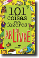 101 Coisas Para Fazeres ao Ar Livre