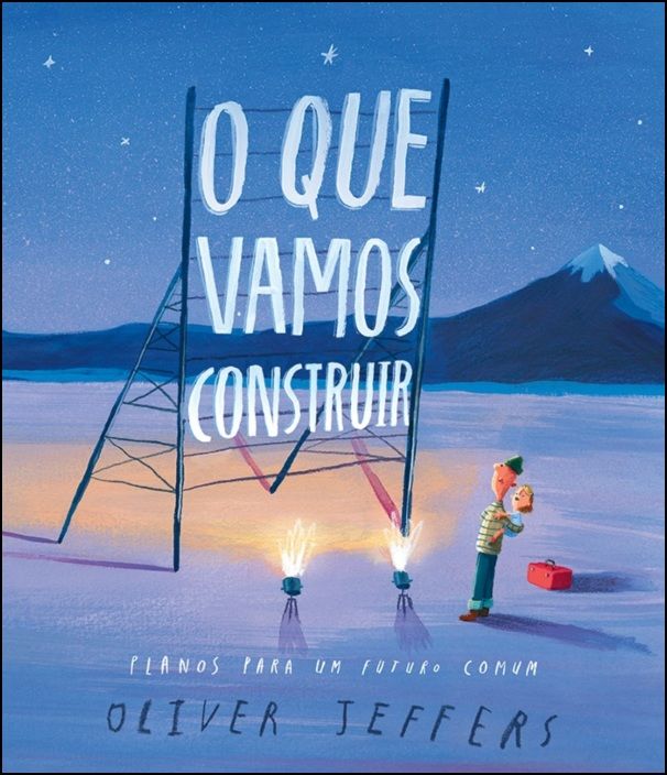 O Que Vamos Construir