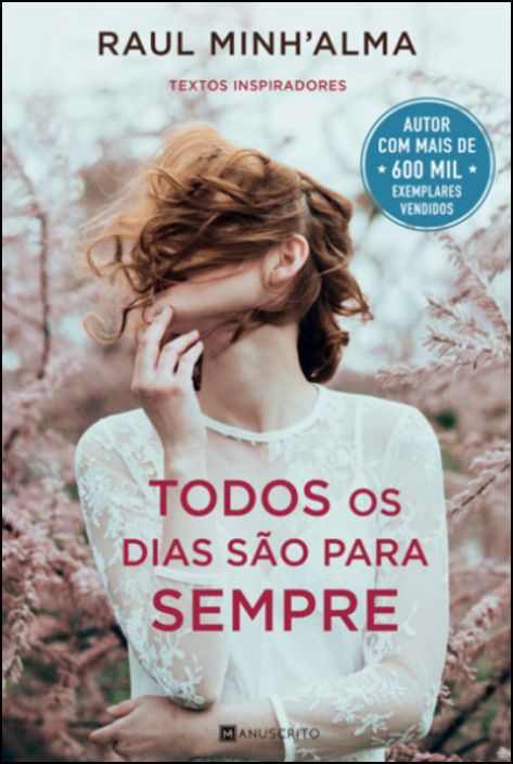 Todos os Dias São Para Sempre