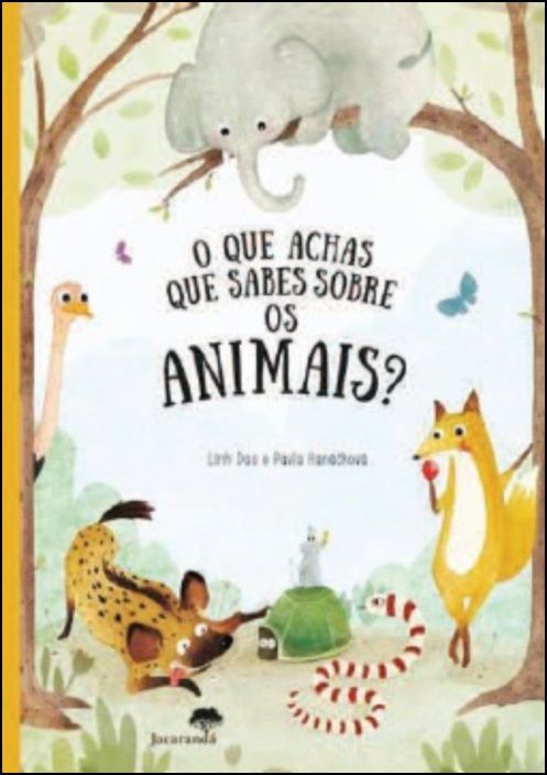 O que Achas que Sabes Sobre os Animais?