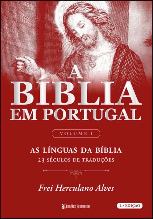 As línguas da Bíblia. 23 Séculos de Traduções