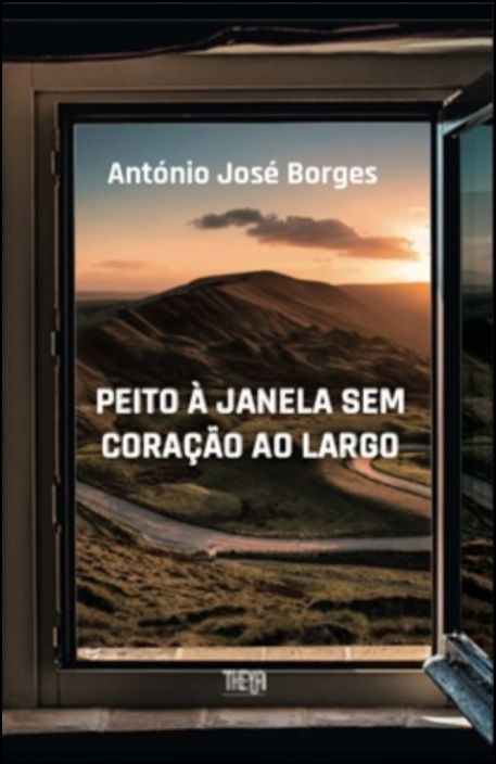 Peito à Janela Sem Coração ao Largo