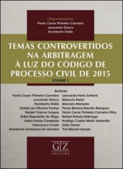 Temas Controvertidos na Arbitragem à Luz do Código de Processo Civil de 2015