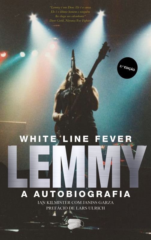 White Line Fever - Lemmy, a Autobiografia (3.ª edição)