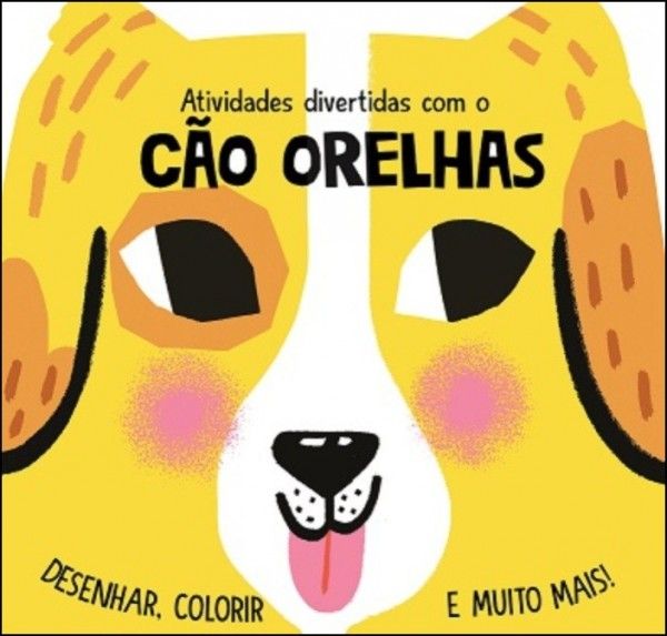 Atividades Divertidas com o Cão Orelhas
