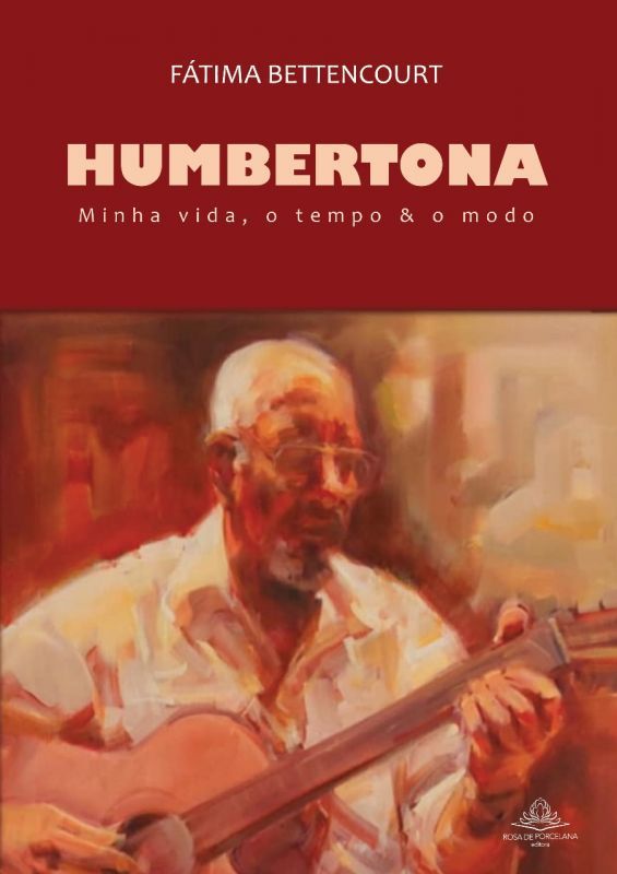 Humbertona - Minha Vida, o Tempo & o Modo