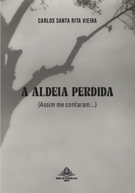 A Aldeia Perdida (Assim me Contaram…)