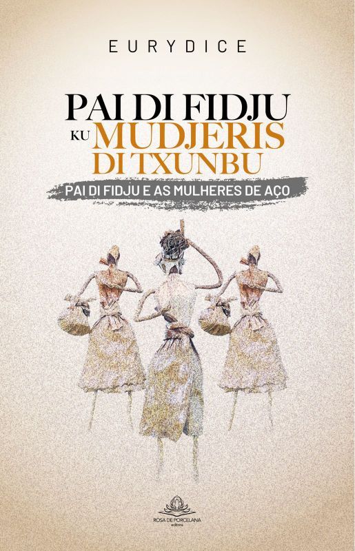 Pai di Fidju e as Mulheres de Aço