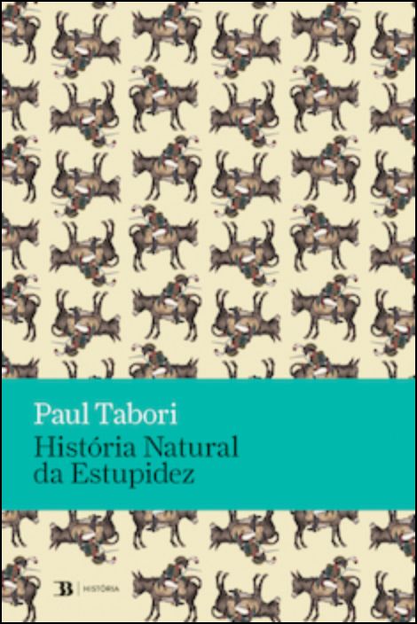 História Natural da Estupidez