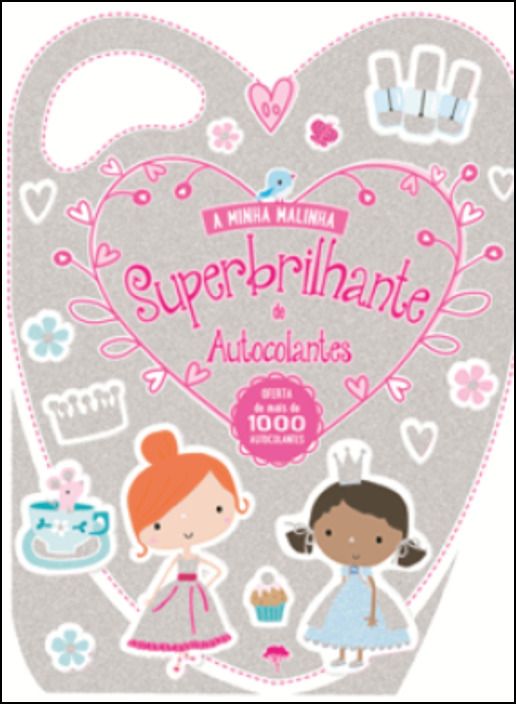 A Minha Malinha Superbrilhante de Autocolantes