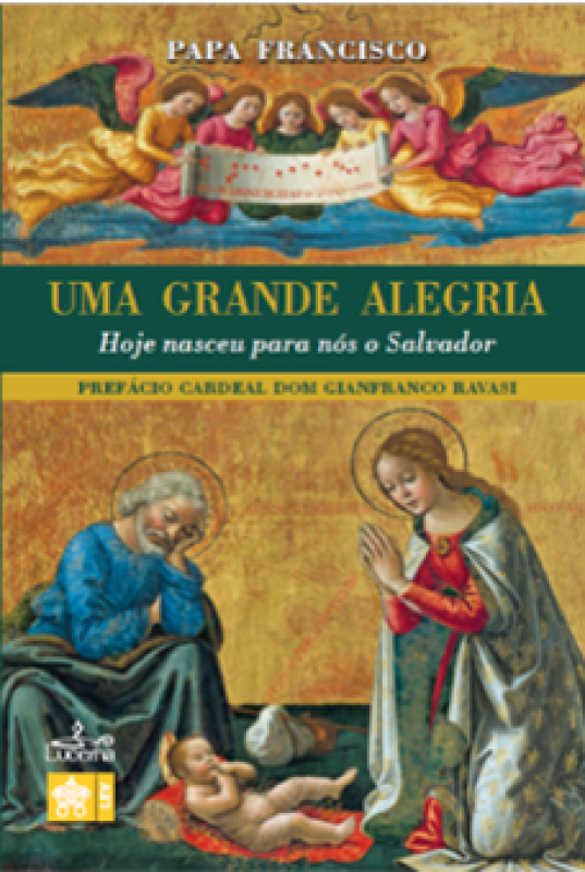 Uma Grande Alegria - Hoje Nasceu para nós o Salvador
