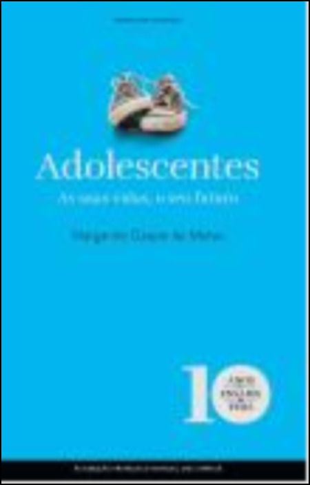 Adolescentes - As suas vidas, o seu futuro