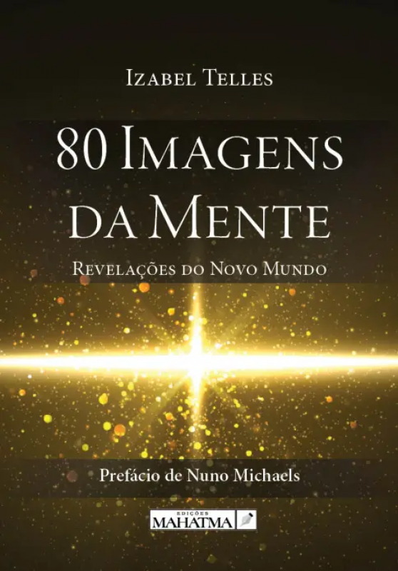 80 Imagens da Mente - Revelações do Novo Mundo          