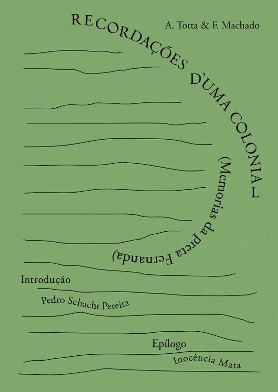Recordações d’uma Colonial  (Memorias da preta Fernanda)
