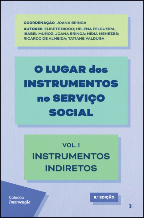 O Lugar dos Instrumentos no Serviço Social