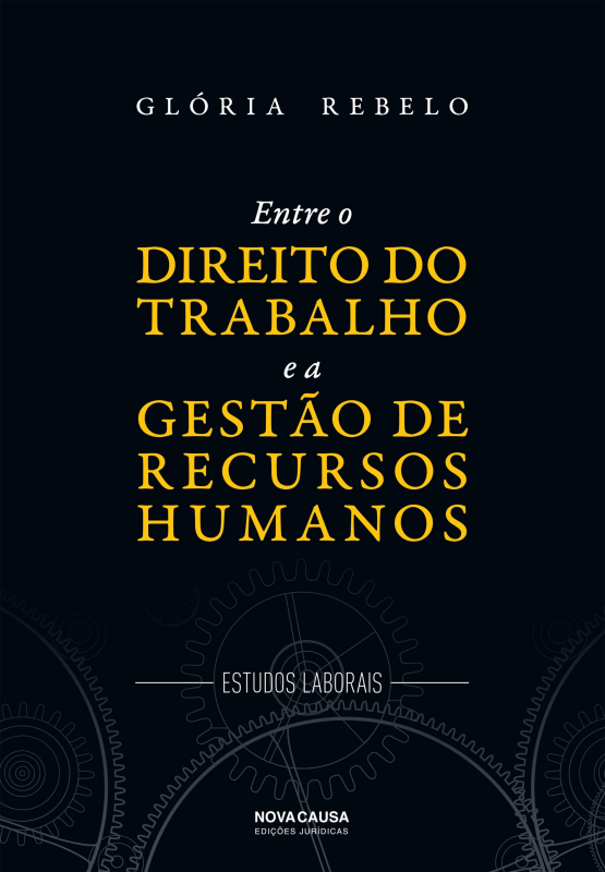 Entre o Direito do Trabalho e a Gestão de Recursos Humanos: 