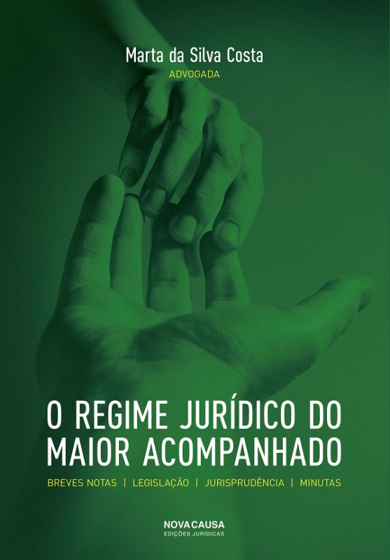 O Regime Jurídico do Maior Acompanhado