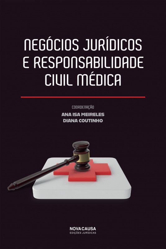 Negócios Jurídicos e Responsabilidade Civil Médica