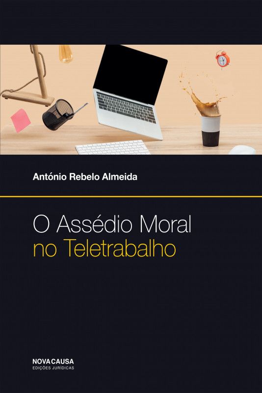 O Assédio Moral no Teletrabalho