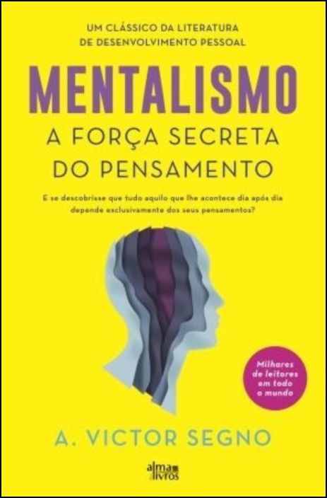 Mentalismo - A Força Secreta do Pensamento