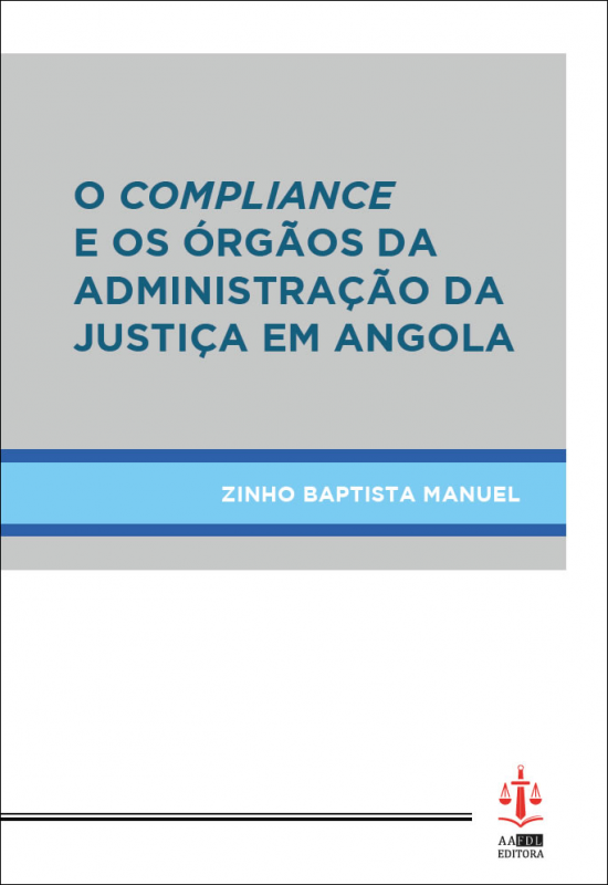 O Compliance e os Orgãos da Administração da Justiça em Angola