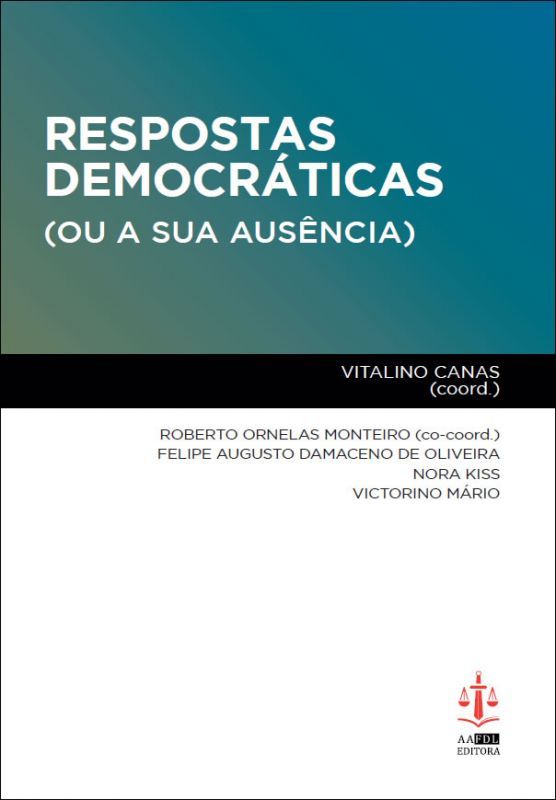 Respostas Democráticas( Ou a Sua Ausência)