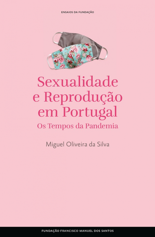 Sexualidade e Reprodução em Portugal - Os tempos da pandemia