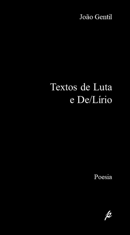 Textos de Luta e De/Lírio 