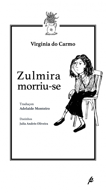 Zulmira Morriu-se