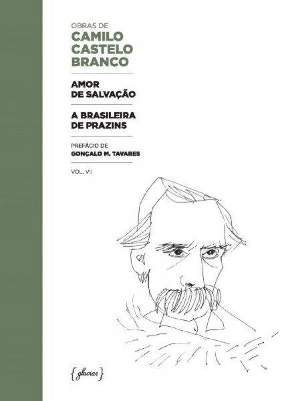 Amor de Salvação - A Brasileira de Prazins