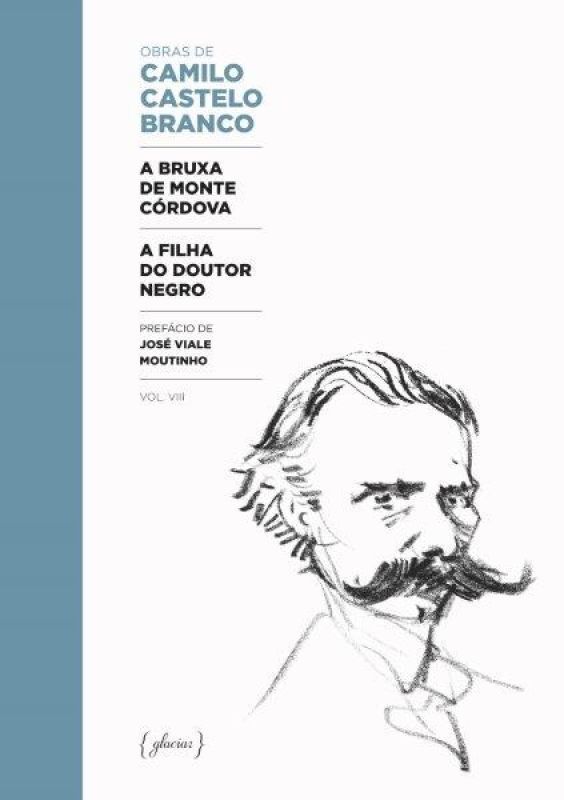A Bruxa de Monte Córdova / A Filha do Doutor Negro