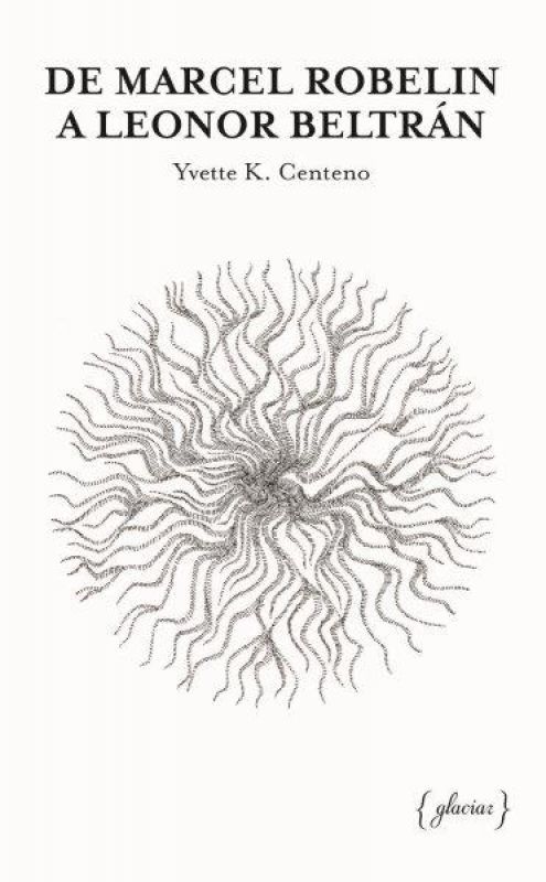 De Marcel Robelin a Leonor Beltrán
