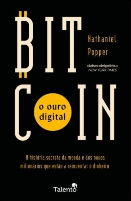 Bitcoin: O Ouro Digital