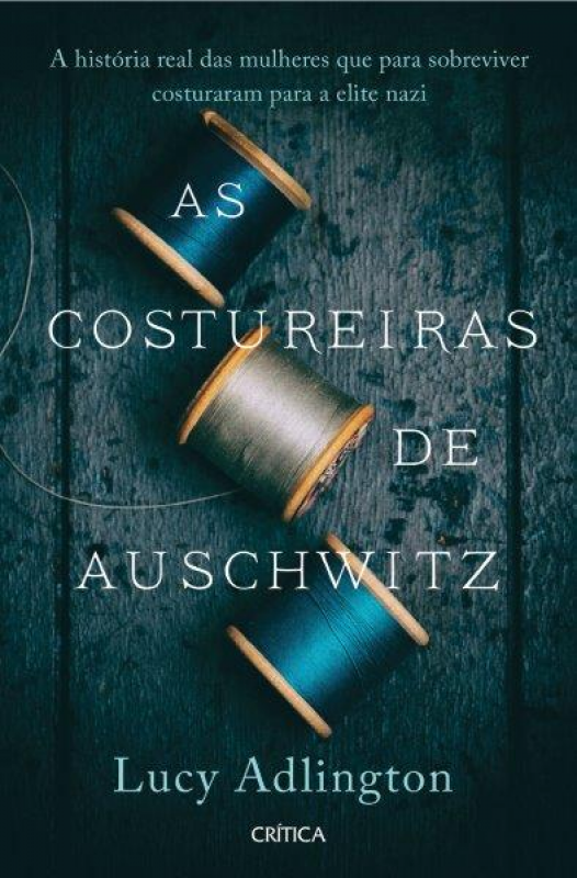 As Costureiras de Auschwitz