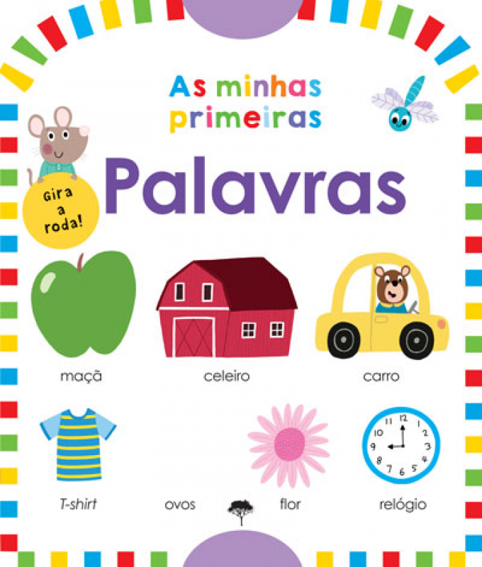 As Minhas Primeiras Palavras - Gira a Roda!