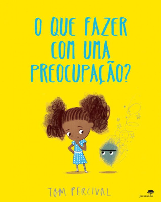 O que Fazer com uma Preocupação?